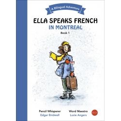 Ella Speaks French in Montreal: A Bilingual Adventure